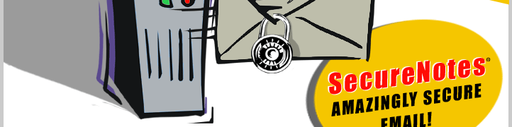 SecureNotes is a secure e-mail program that works in conjunction with your current e-mail.